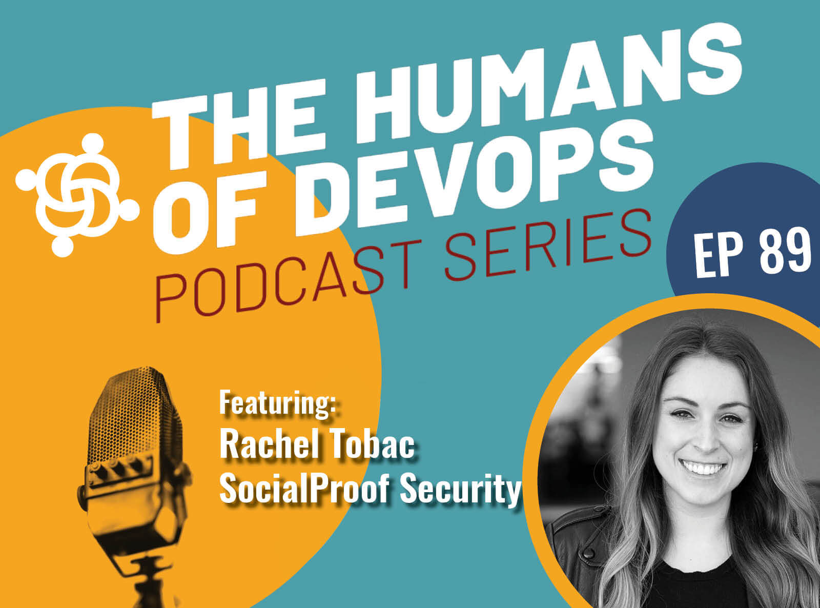 [EP 85] Cybersecurity with a Song featuring Rachel Tobac — DevOps Institute