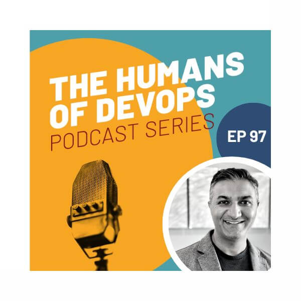 [EP97] Essential Things to Know About Kubernetes With Haseeb Budhani